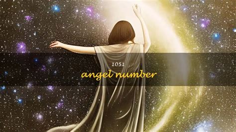 1051 angel number twin flame|1051 Angel Number Meaning: Intuition, Expansion, and Forward。